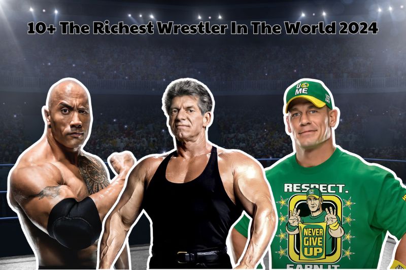 Top 50 Richest Wrestlers 2024 - Wealth Ranking and Net Worthses