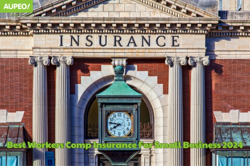 Best Workers Comp Insurance for Small Business 2024 | Aupeo