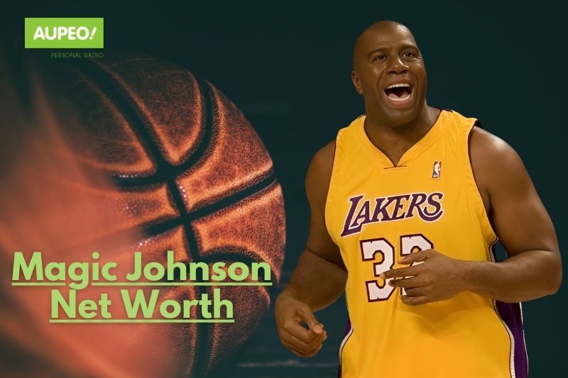 Magic Johnson Net Worth 2024, & More AUPEO