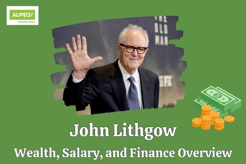 John Lithgow Net Worth 2025: Wealth, Salary, & Career Insights