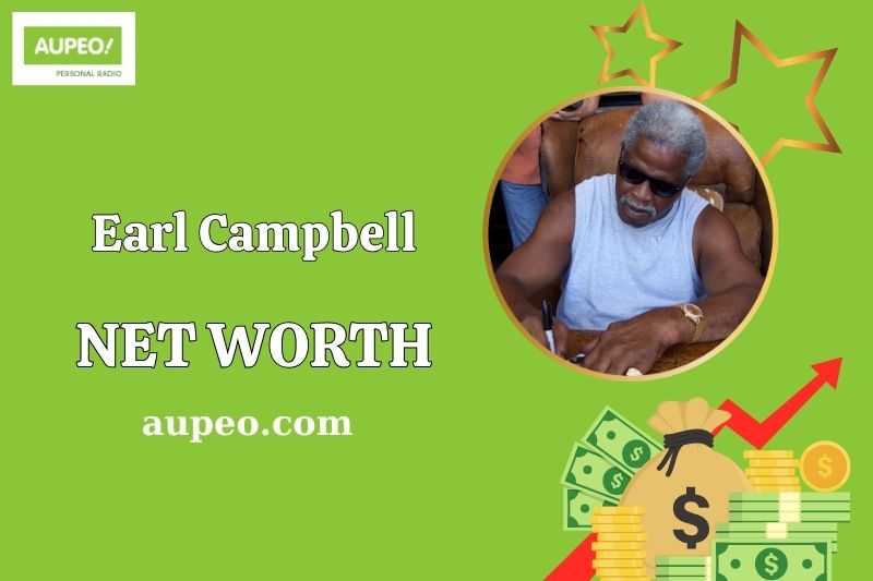 Earl Campbell Net Worth 2025: Wealth, Salary, and Financial Overview