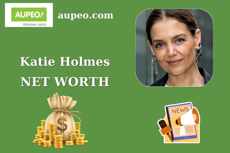 Katie Holmes Net Worth 2025 Revealed With Surprising Lifestyle Insights