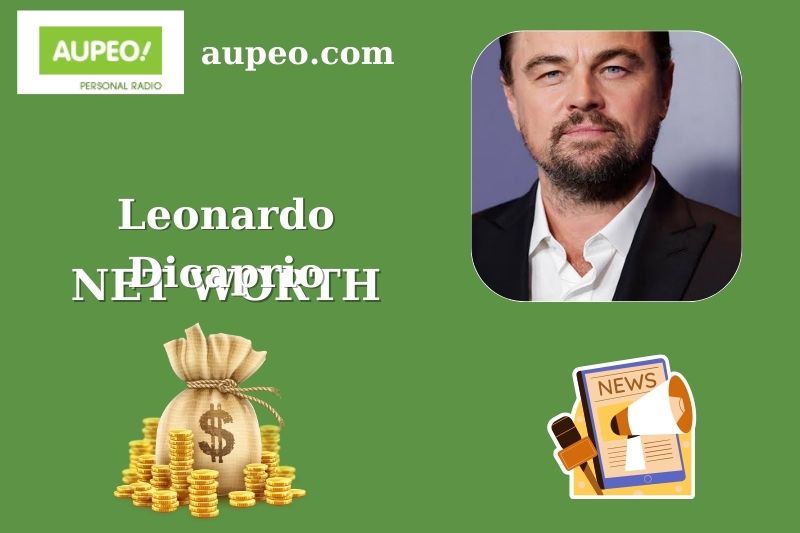 Leonardo DiCaprio Net Worth 2025: How Much Does He Earn Per Movie?