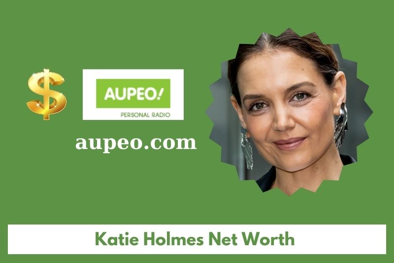 What is Net Worth of Katie Holmes in 2025 What is Net Worth of Katie Holmes in 2025